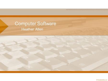 Computer Software Heather Allen. Software Copyright Laws It is illegal for anyone to violate any of the rights provided by the copyright law to the owner.