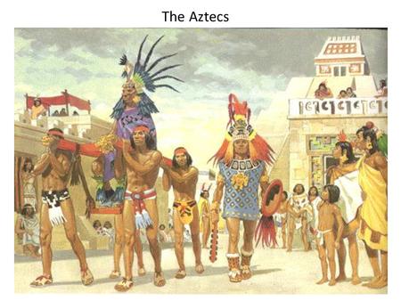 The Aztecs. Early Aztecs were nomadic. They settled around Lake Texcoco in Central Mexico in the 1320s. By 1500, the empire ruled from Gulf of Mexico.