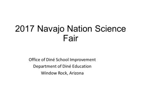 2017 Navajo Nation Science Fair