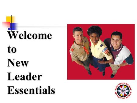 Welcome to New Leader Essentials. Video No. 1: Introduction.