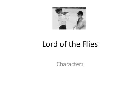 Lord of the Flies Characters. motifspeciousintimidatepliant intricacyirrelevantstrident.