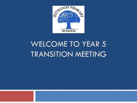 WELCOME TO YEAR 5 TRANSITION MEETING. Staff  Miss Hale  Mrs Igoe  Ms Hollinshead.