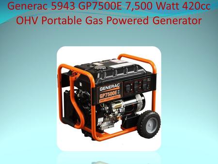 Generac 5943 GP7500E 7,500 Watt 420cc OHV Portable Gas Powered Generator.