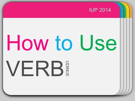 WINTER Template How to Use VERB IUP 2014 UDINUS. page 01 Number and Person 3rd person (she/he/it) o Verb + s o Auxiliary is, has, does o Be careful with.