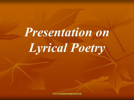 Presentation on Lyrical Poetry