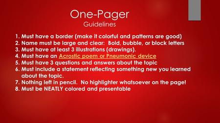 1.Must have a border (make it colorful and patterns are good) 2.Name must be large and clear: Bold, bubble, or block letters 3.Must have at least 3 illustrations.