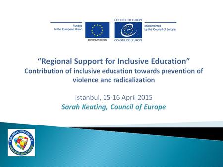 1) Definition of inclusive education broad, not just special needs 2) Methodological approach – bottom-up to policy making combined with networking and.