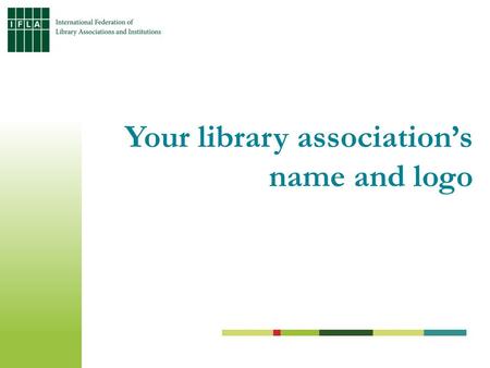 Your library association’s name and logo. Geography, population, situation of libraries in your country Number of members before BSLA Number of members.