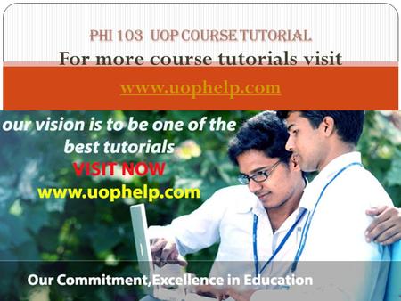 For more course tutorials visit  PHI 103 Entire Course (Ash Course) PHI 103 Week 1 DQ 1 PHI 103 Week 1 DQ 1 (Consider an argument you.