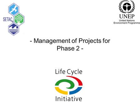 - Management of Projects for Phase 2 -. Description of project management processes - Chapter on monitoring Criteria for TRC Chair Description of review.