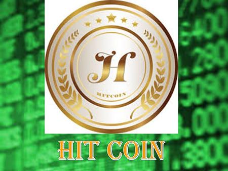 How do you spell HAPPINESS? WELCOME TO HIT COIN We wish you health, wealth & happiness!!!