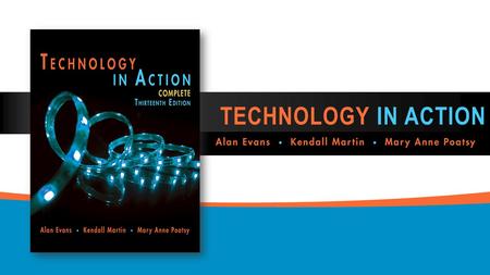 TECHNOLOGY IN ACTION. Chapter 8 Digital Devices and Media: Managing a Digital Lifestyle.