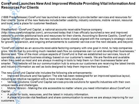 CoreFund Launches New And Improved Website Providing Vital Information And Resources For Clients (1888 PressRelease) CoreFund has launched a new website.