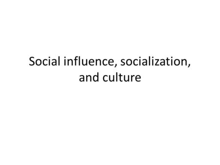 Social influence, socialization, and culture. An example of social influence & power at work.