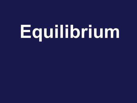 Equilibrium. Chemical equilibrium is the state where the concentration of all reactants and products remain constant with time. At equilibrium, the rate.