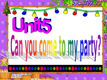 October 18th 2006 birthday A: Can you come to my birthday party? B:. Sure, I’d love to. Thanks very much A: Would you like to come? B: Sure. I would.