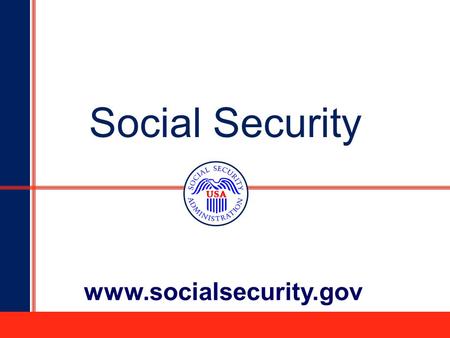 1 Social Security  2 How Do You Qualify for Retirement Benefits?  You need to work to earn Social Security “credits”  Each $