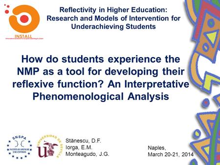 How do students experience the NMP as a tool for developing their reflexive function? An Interpretative Phenomenological Analysis Reflectivity in Higher.