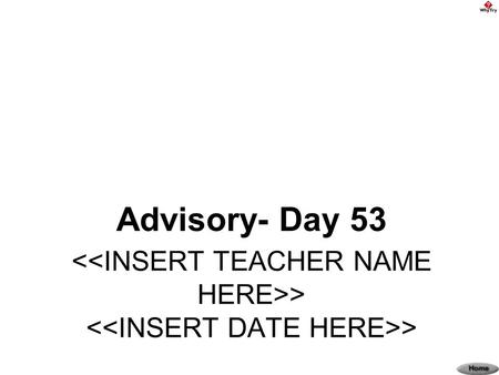 > > Advisory- Day 53. * Record your answers to how you would respond to the following questions: Breakout Room Names:__________________ How do you respond.