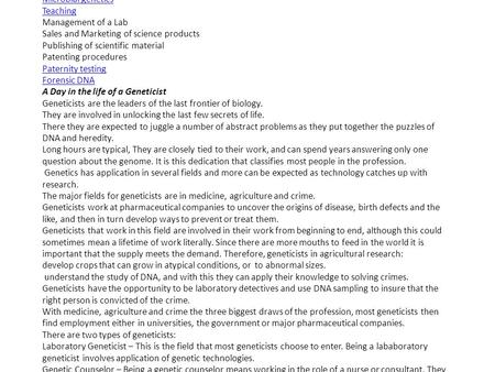 Lecture 5 INTRODUCTION TO ANIMAL BREEDING Who Is A Geneticist? A scientist who studies genetics, the science of heredity and variation of organisms and.