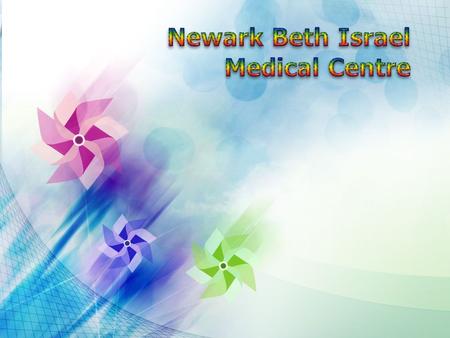 General Infomation A 673-bed regional care Comprehensive (Broad) health care services to its local communities With more than 800 physicians, 3,200 employees.