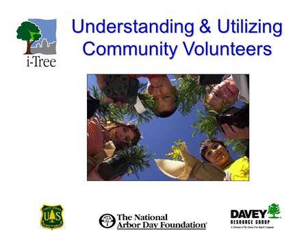 Understanding & Utilizing Community Volunteers. Tree City USA Bulletin 36.