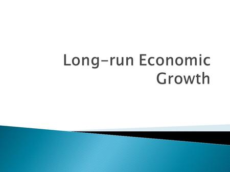  Nothing to do with changes in AD  All about changes in AS  Long-run AS curve (LRAS) is the relationship between total supply & the price level in.