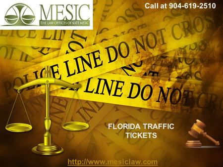 Call at FLORIDA TRAFFIC TICKETS.