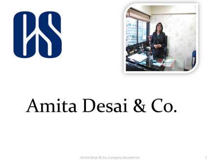 Amita Desai & Co, Company Secretaries1. 2 REAL ESTATE (REGULATION AND DEVELOPMENT) ACT, 2016 Presidential assent March 25, 2016 KEY HIGHLIGHTS.