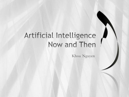  Named after the first two presidents of IBM  Capable of giving precise, factual answers to questions posed in natural language  In the Jeopardy!