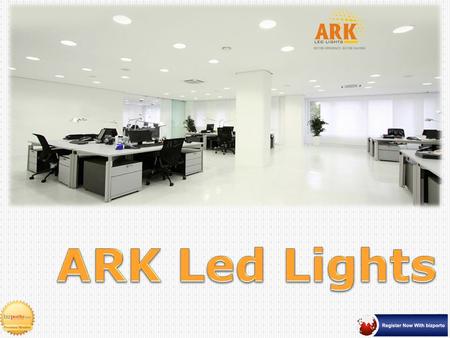 About Us ARK LED Lights is a leading entity betrothed in the domain of Manufacturing and supplying a broad collection of products including LED Panel.