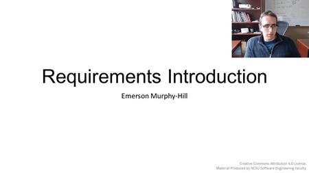 Requirements Introduction Emerson Murphy-Hill. Scope of Software Project Failures WHY PROJECTS FAIL % 1. Incomplete Requirements Lack of user involvement12.4.