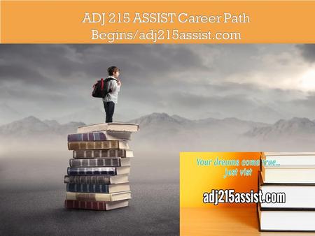 ADJ 215 Entire Course (UOP) FOR MORE CLASSES VISIT  ADJ 215 Week 1 Checkpoint Survey of Local Crime Prevention Methods ADJ 215 Week.