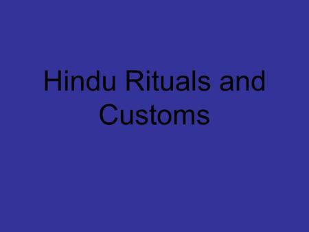 Hindu Rituals and Customs. Puja Puja ritual or worship of idols or images of God has become in recent times a great and potent tenet of faith and belief.