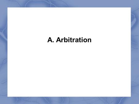 A. Arbitration. 1. PPEU shall have a Court of Arbitration.