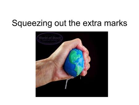 Squeezing out the extra marks. Your problem.. There are 18+ questions on the paper and if you drop 1 mark per question you could drop 2 grades.