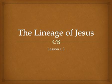 Lesson 1.3.   All the way back in the Garden of Eden, God made a promise to His people that He would send a Savior to rescue them from the curse of.