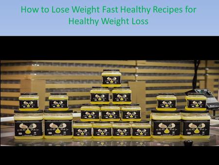 How to Lose Weight Fast Healthy Recipes for Healthy Weight Loss.