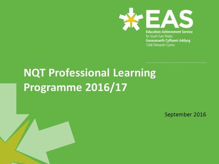 NQT Professional Learning Programme 2016/17 September 2016.