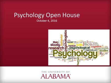 Psychology Open House October 4, Welcome! Introductions Advising Procedures Major Requirements Special Opportunities.