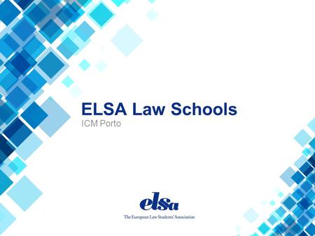 ELSA Law Schools ICM Porto. Content o Introduction o General overview of the Regulations o Statistics o ELSA Law Schools Calendar o Roundtable Discussions.