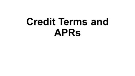 Credit Terms and APRs. Key Concepts You can begin to establish a good credit rating without a credit card by holding a job, maintaining checking or savings.