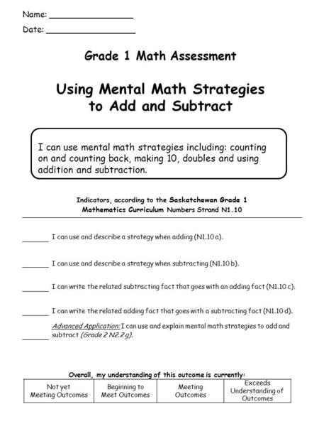 Grade 1 Math Assessment Using Mental Math Strategies to Add and Subtract Indicators, according to the Saskatchewan Grade 1 Mathematics Curriculum Numbers.