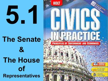 5.1 The Senate & The House of Representatives. “L.E.J.St.A.Sup.R.” The First Article of the Constitution creates the structures and defines the powers.