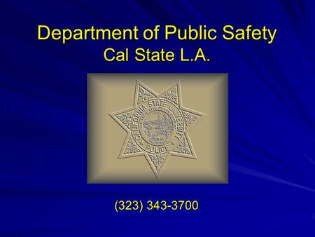 (323) Department of Public Safety Cal State L.A.