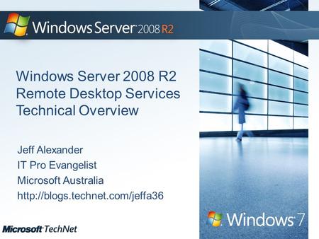 Click to edit Master title style TechNet goes virtual ©2009 Microsoft Corporation. All Rights Reserved. TechNet goes virtual Windows Server 2008 R2 Remote.