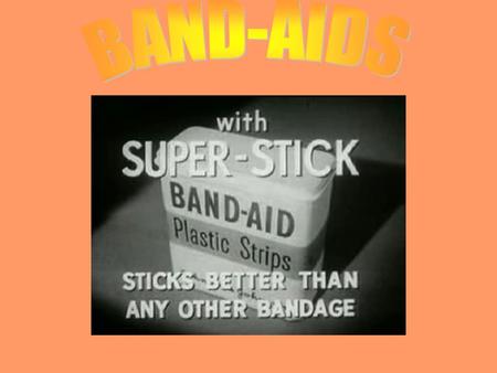 Earl Dickson invented the Band-Aid. The Band-Aid was invented in 1920.