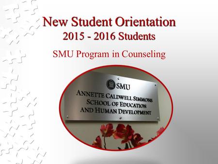 New Student Orientation Students SMU Program in Counseling.