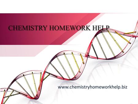 CHEMISTRY HOMEWORK HELP