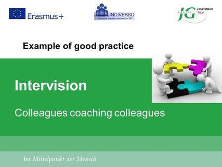 Intervision Colleagues coaching colleagues Example of good practice.